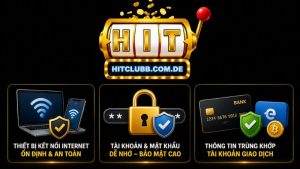 Điều kiện cơ bản khi đăng ký Hitclub chính thức 