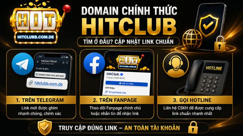 Domain chính thức HitClub tìm ở đâu? Cách cập nhật link tải chuẩn