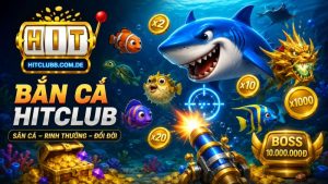 Tìm hiểu đôi nét về bắn cá HitClub