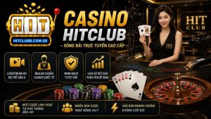 Những thông tin chung về casino HitClub