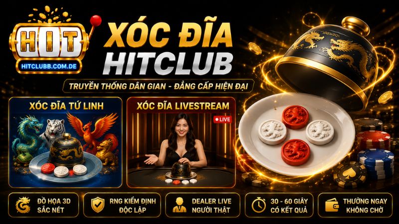 Tìm hiểu đôi nét về xóc đĩa HitClub