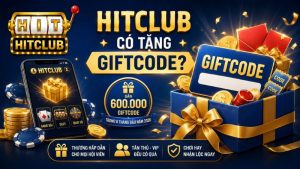 HitClub có tặng Giftcode không?