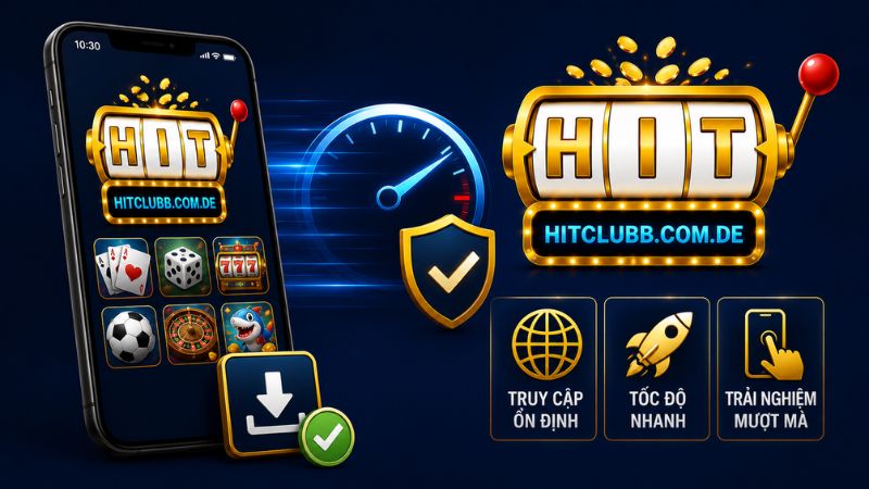 Vì sao nhiều người chơi lựa chọn tải Hitclub?